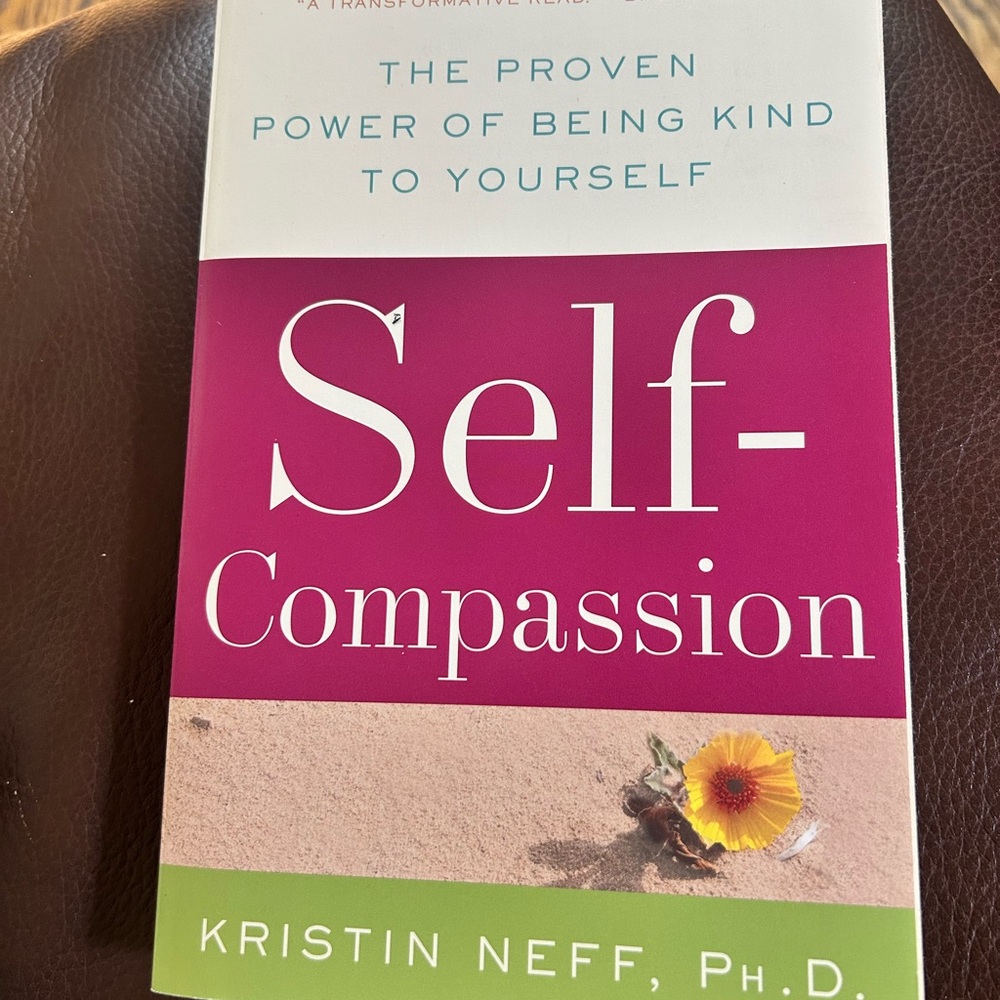 Self-Compassion Book by Kristin Neff